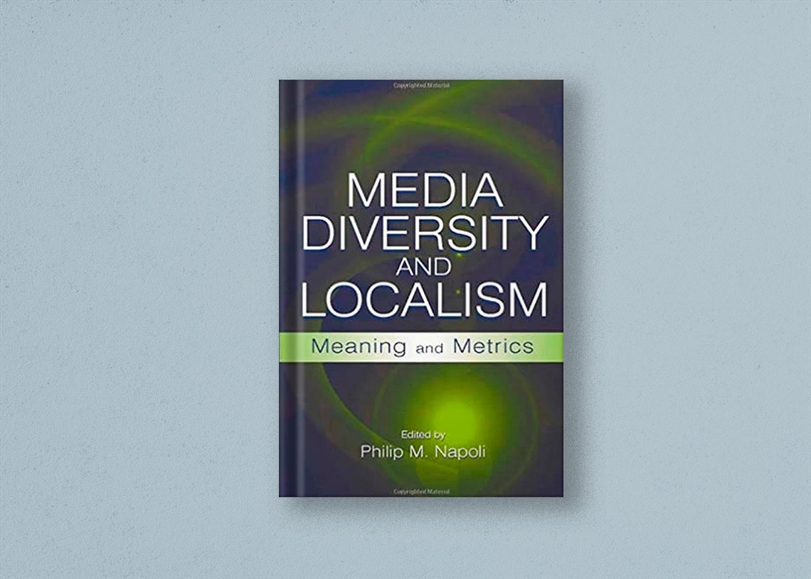 Media Diversity and Localism. Meaning and Metrics
