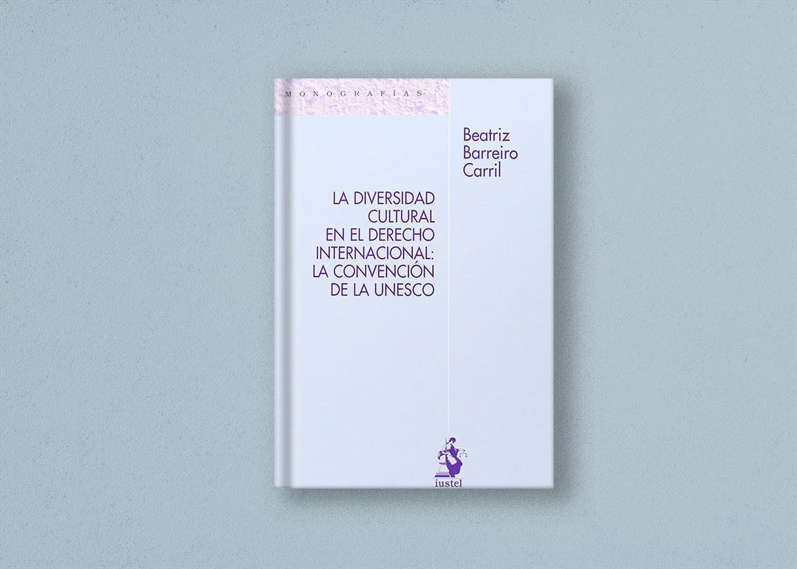 La diversidad cultural en el Derecho internacional: la Convención de la UNESCO