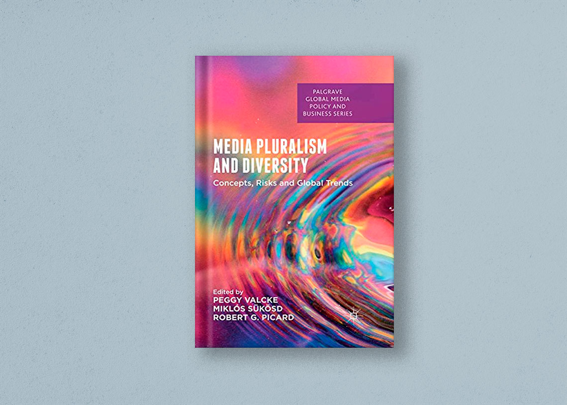 MEDIA PLURALISM AND DIVERSITY. CONCEPTS, RISKS AND GLOBAL TRENDS