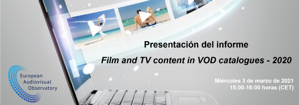 Presentación 2021 del informe del Observatorio Europeo del Audiovisual