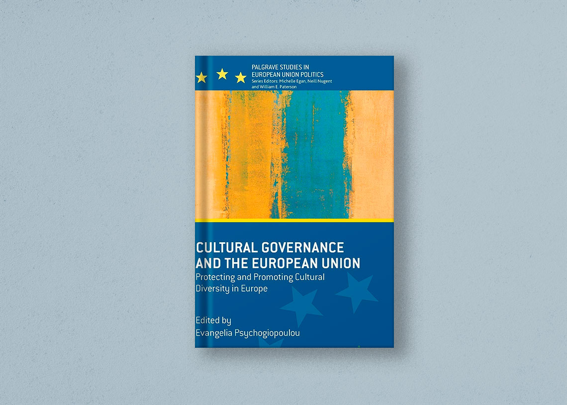 CULTURAL GOVERNANCE AND THE EUROPEAN UNION. PROTECTING AND PROMOTING CULTURAL DIVERSITY IN EUROPE