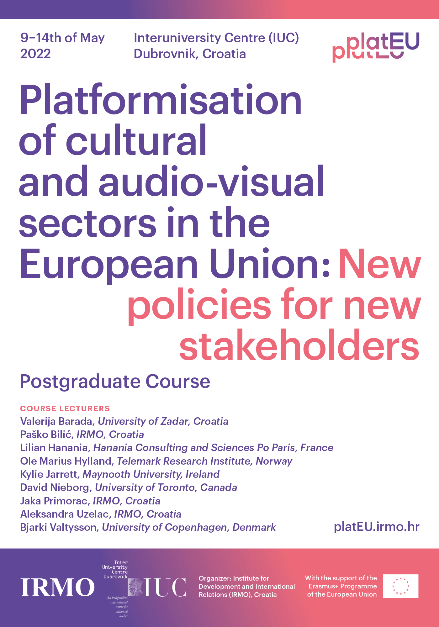 Participación en el curso de posgrado «Platformisation of cultural and audio-visual sectors in the European Union: new policies for new stakeholders»